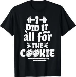 Funny Fitness Workout Gym Weight Lifting Bodybuilding Cookie T-Shirt