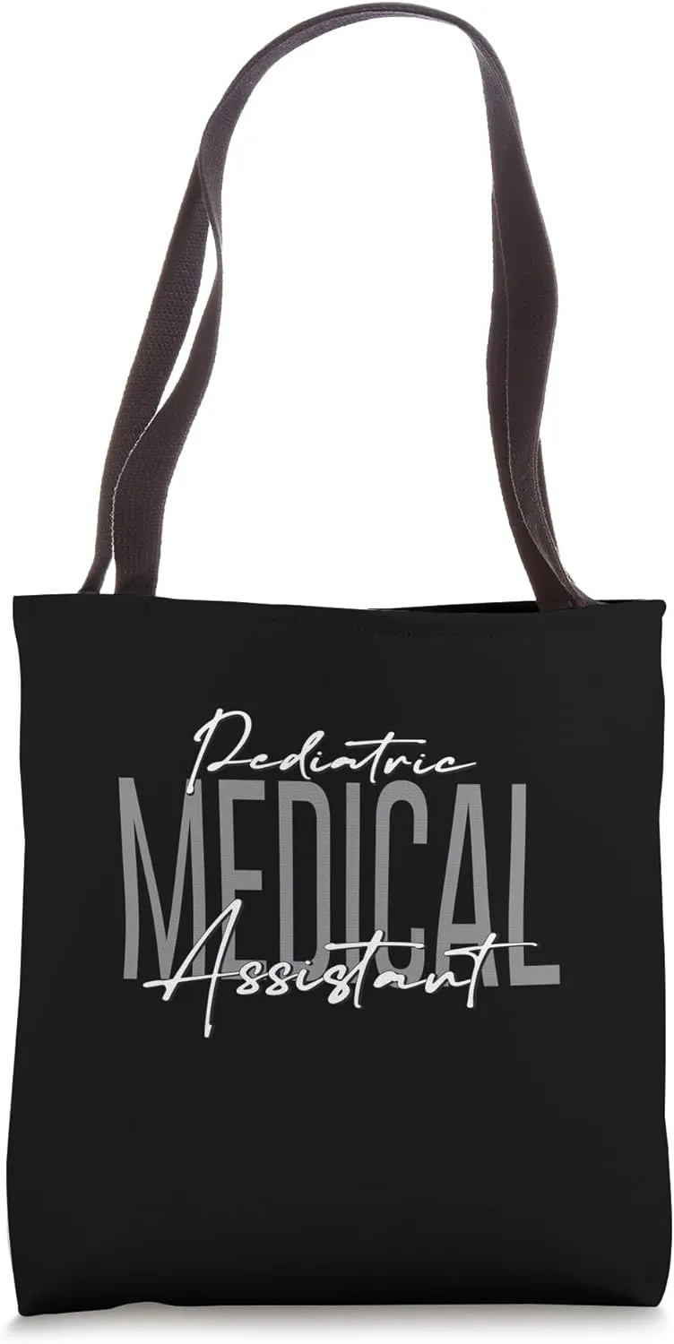 Pediatric Medical Assistant MA CMA Doctor Assistant Student Tote Bag
